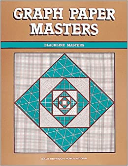 Graph Paper Masters Blackline Masters Dale Seymour Publications 