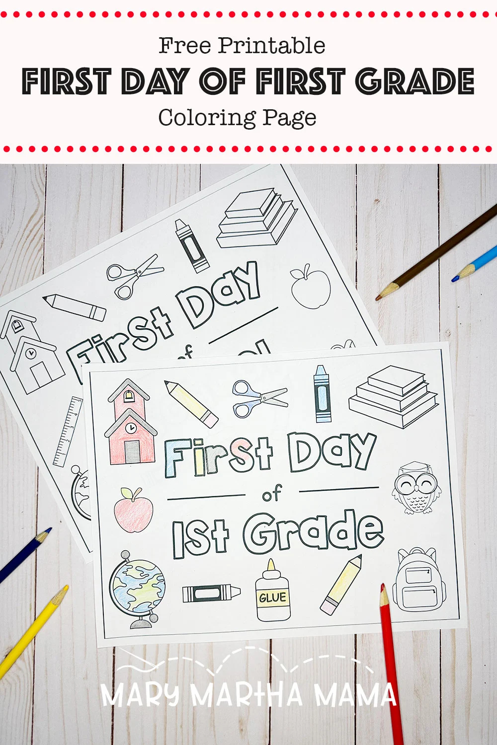 First Day Of First Grade Coloring Page Mary Martha Mama