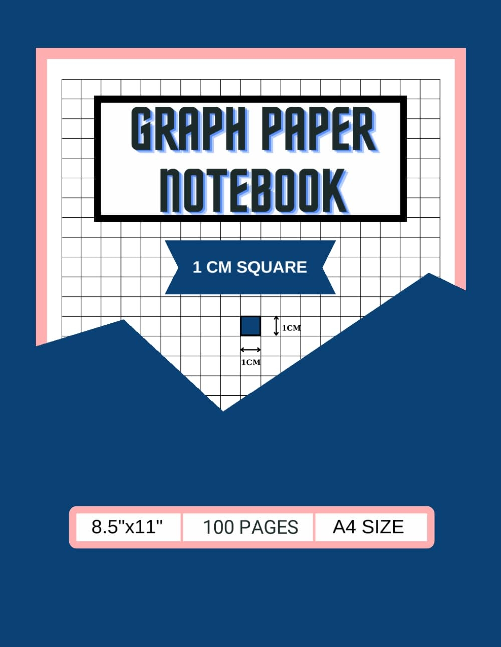 Graphing Paper Graph Paper Notebook 1 Cm Square Grid Paper 1 Cm Grid Paper 1 Cm 1 Cm Square Graph Paper Squared Grid Paper Notebook
